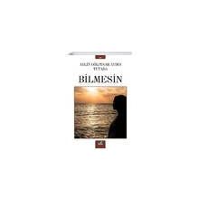Bilmesin - Aylin Gölpınar - Aydın Tutada