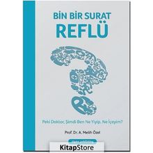 Bin Bir Surat Reflü - Prof. Dr. A. Melih Özel