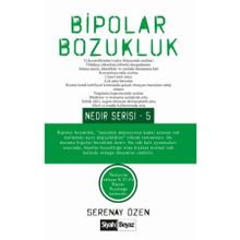 Bipolar Bozukluk - Serenay Özen