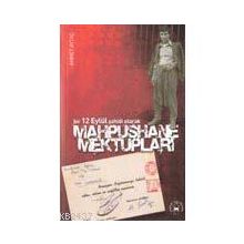 BIR 12 EYLÜL ŞAHİDİ OLARAK MAPHUSHANE MEKTUPLARI - AHMET AYTAÇ