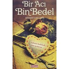 Bir Acı Bin Bedel - Mehmet Can Çevir