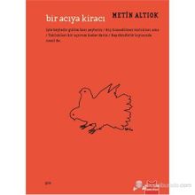 BIR ACIYA KIRACI - METIN ALTIOK (ISBN:9786054764112)