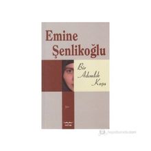 BIR ADIMLIK KOŞU - EMINE ÖZKAN ŞENLİKOĞLU