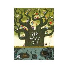 Bir Ağaç Ol! - Maria Gianferrari