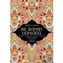 Bir Alimin Günlüğü - İbnu'l-Cevzi