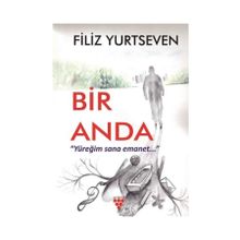 Bir Anda - Filiz Yurtseven