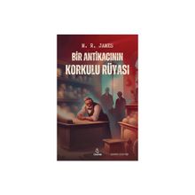 Bir Antikacının Korkulu Rüyası M.r. James