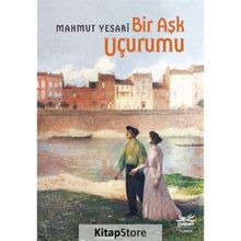 Bir Aşk Uçurumu - Mahmut Yesari Çolpan