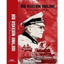 Bir Askerin Anıları - General Heinz Guderian