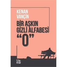 Bir Aşkın Gizli Alfabesi 0 - Kenan Vançin