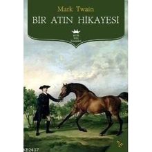 Bir Atın Hikayesi - Mark Twain