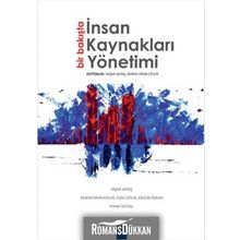 Bir Bakışta İnsan Kaynakları Yönetimi - Yaşar Aktaş Ekrem Ersin Cesur Esra Cesur Ergün Özkan Pınar Soysal