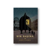 BIR BAŞINA - AARON STARMER