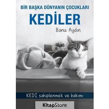 Bir Başka Dünyanın Çocukları Kediler - Banu Aydın