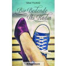 Bir Bedende İki Kadın - Sibel Yılmaz