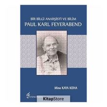 Bir Bilgi Anarşisti Ve Bilim - Paul Karl Feyerabend