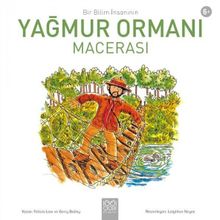 Bir Bilim Insanının Yağmur Ormanı Macerası - Felicia Law,Gerry Bailey