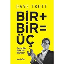 Bir + Bir = Üç - Dave Trott