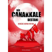 Bir Çanakkale Destanı - Tuna Duran