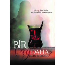 Bir Çay Daha - Eslin İstanbul