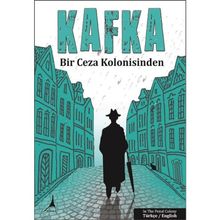 Bir Ceza Kolonisinden - Franz Kafka