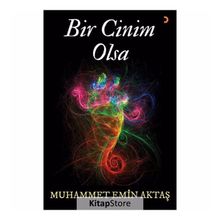 Bir Cinim Olsa - Muhammet Emin Aktaş