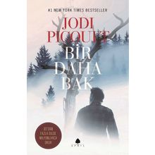 Bir Daha Bak - Jodi Picoult