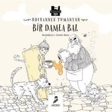 Bir Damla Bal - Hovhannes Tumanyan