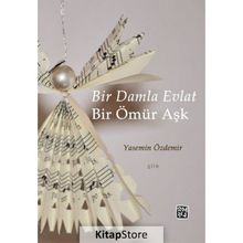 Bir Damla Evlat Bir Ömür Aşk - Yasemin Özdemir