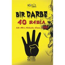 Bir Darbe 40 R4bia - Kollektif