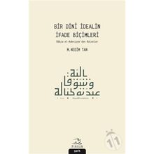 Bir Dini İdealin İfade Biçimleri - M. Nedim Tan