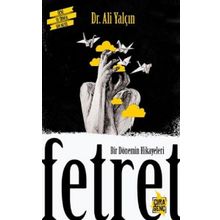 Bir Dönemin Hikayeleri Fetret - Ali Yalçın