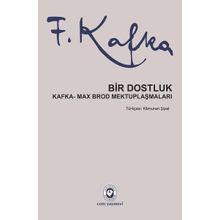 Bir Dostluk - Franz Kafka