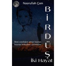Bir Düş İki Hayat - Nasrullah Çam