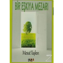 Bir Eşkıya Mezarı - Mesut Taşkın