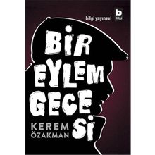 Bir Eylem Gecesi - Kerem Özakman
