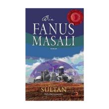 BIR FANUS MASALI - SULTAN