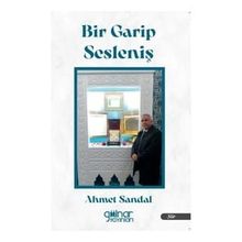 Bir Garip Sesleniş - Ahmet Sandal