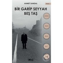 Bir Garip Seyyah - Beş Taş - Ahmet Sandal