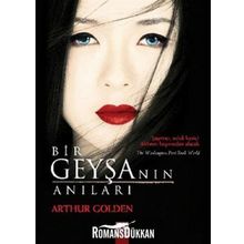Bir Geyşanın Anıları - Arthur Golden