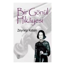 Bir Gönül Hikayesi - Zeynep Keten
