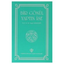 Bir Gönül Yaptın İse - Mehmet Yaşar Kandemir