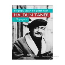 Bir Güçlü Yazar, Bir Güzel İnsan Haldun Taner 100 Yaşında - kollektif