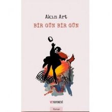Bir Gün Bir Gün - Akın Art