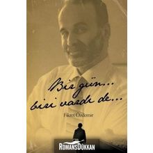 Bir Gün... Biri Vardı De... - Fikret Özdemir