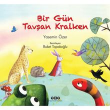 BIR GÜN TAVŞAN KRALKEN - YASEMIN ÖZER