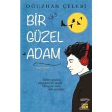 Bir Güzel Adam - Oğuzhan Çelebi