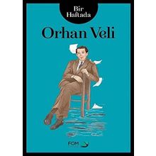 Bir Haftada Orhan Veli - Fuat Altay