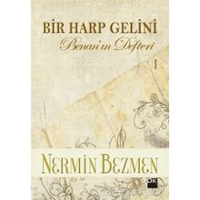 Bir Harp Gelini - Benan’ın Defteri - Nermin Bezmen