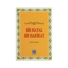 Bir Hayal Bir Hakikat - Hacer Gülşen